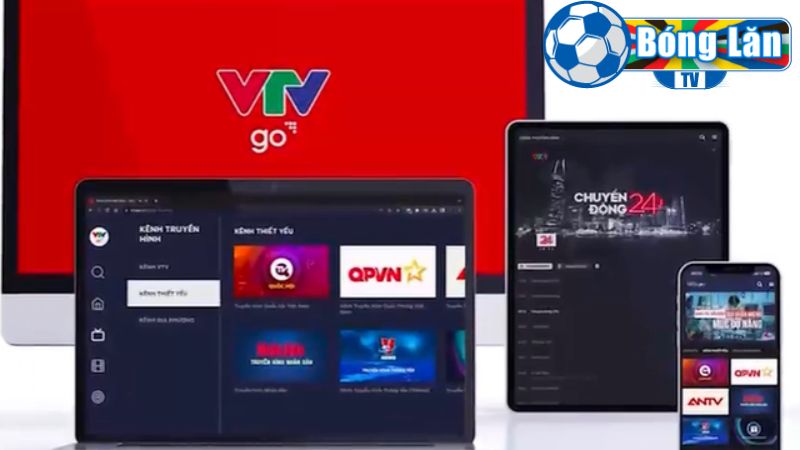 Cách xem bóng đá trực tiếp miễn phí trên VTV GO